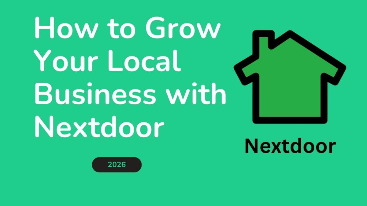 Featured image for the guide "How to Grow Your Local Business with Nextdoor." This article explains how local businesses can build trust, earn genuine neighborhood recommendations, create a professional website, and use Nextdoor to attract more local customers and generate qualified leads.